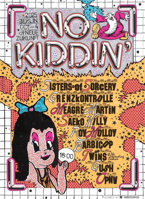 NO KIDDIN'