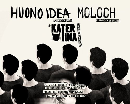 Solikonzert fürs Bagehl: Kater Tina + Moloch + Huono Idea