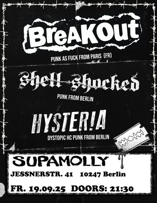 Breakout (Record Release Party Show) + Shell-shocked + Hyster!a