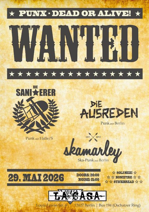 Flyer mit Westerschriftartstyle "PUNX DEAD OR ALIVE!" Infos siehe Post
Die Ausreden + Die Sanierer + Skamarley