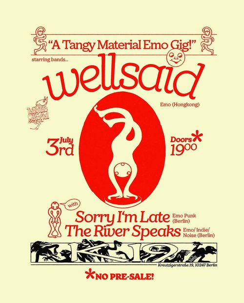 Wellsaid + Sorry I'm Late + The River Speaks