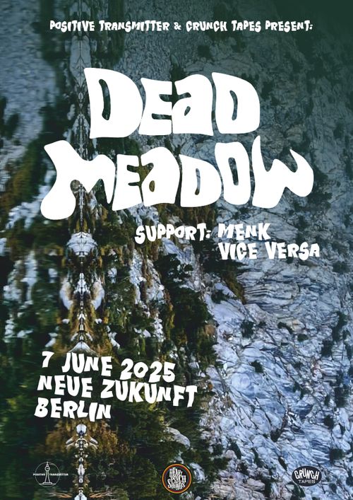 Dead Meadow / Menk /Vice Versa