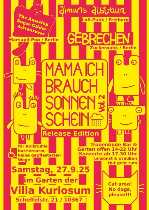 Mama ich brauch Sonnenschein Vol.2: ALMANS ALBTRAUM (Lofi-Punk, Freiburg) + THE AMAZING SUGAR GLIDER ADVENTURES (Marsupil-Pop, Berlin) + GEBRECHEN (Zuckerpunk, Berlin)