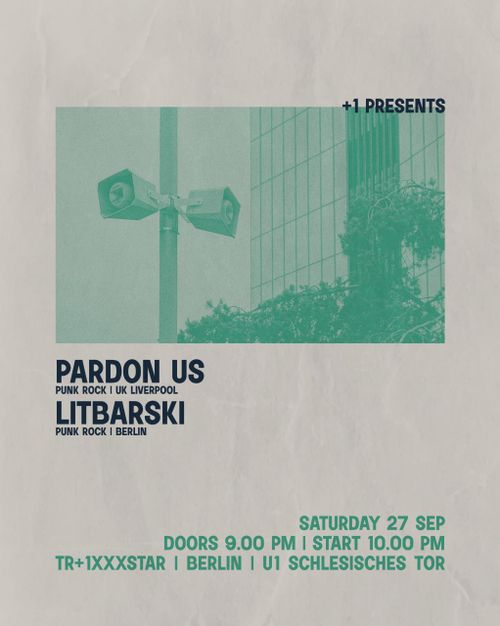+1 presents: Pardon Us (UK) + Litbarski