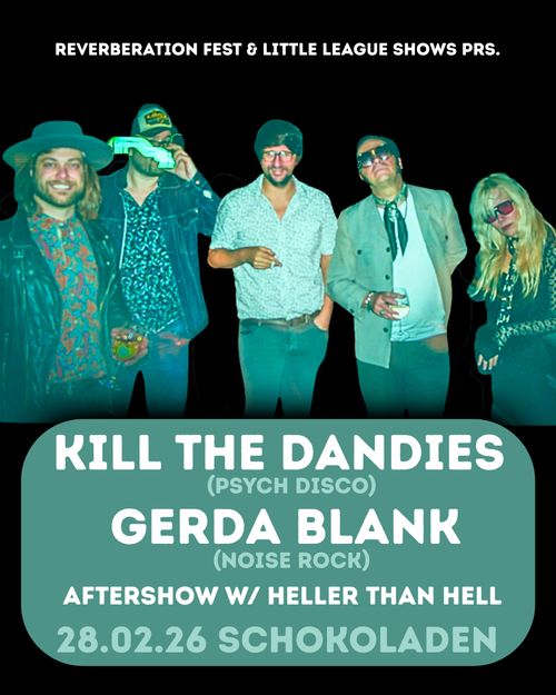 Kill the Dandies! (psych, cz) + Gerda Blank (noise-rock, nz/cz)