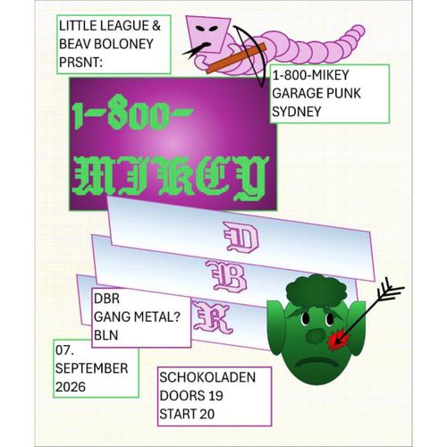 1-800-MIKEY (lofi-pop garage-punk, aus) + DBR (post-punk, bln)