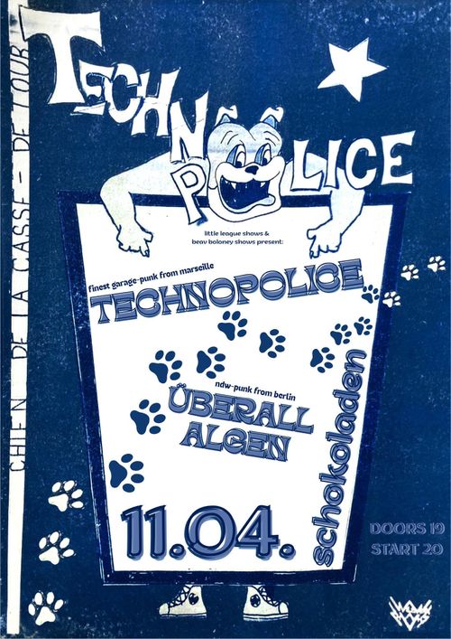 TECHNOPOLICE (Fra) & ÜBERALL ALGEN (Bln)