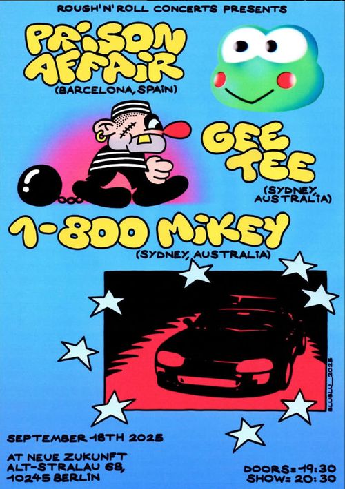 PRISON AFFAIR + GEE TEE + 1-800-MIKEY