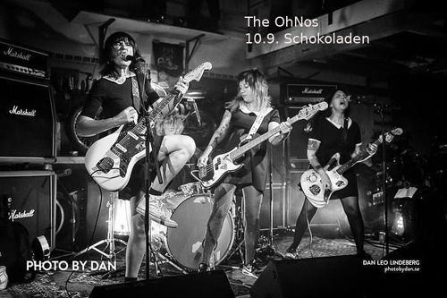The OhNos (powerpop, riot grrrl/ SWE) +  Jeanne D'Arsch (Punkrock, riot grrrl/ Bln) im Schokokladen