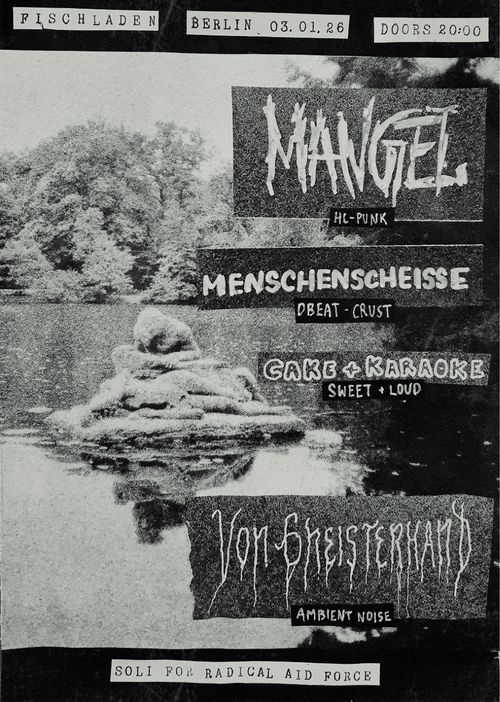 Mangel + Menschenscheisse + Von Gheisterhand