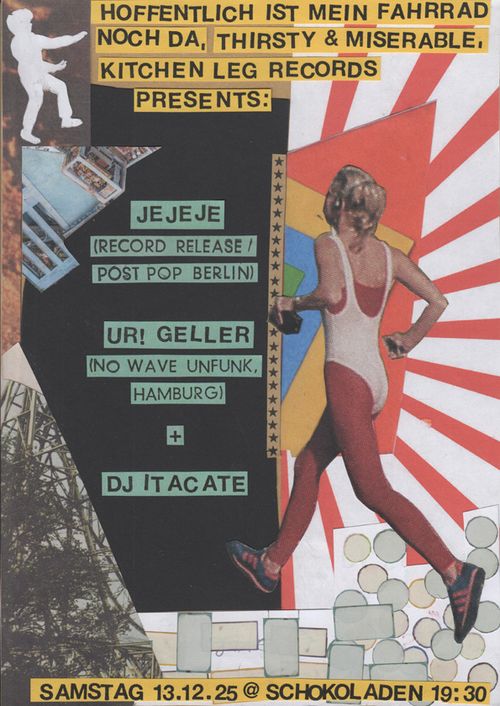 JEJEJE (rec release show) + UR! GELLER @ Schokoladen
