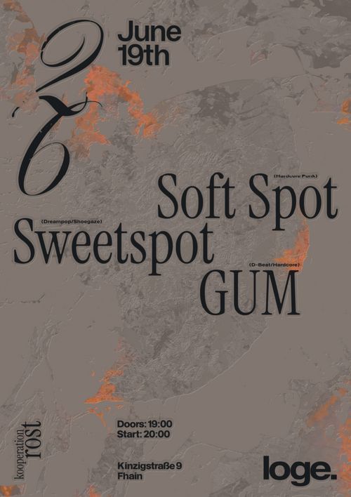 Kooperation Rost presents: Soft Spot | GUM | Sweetspot @loge
