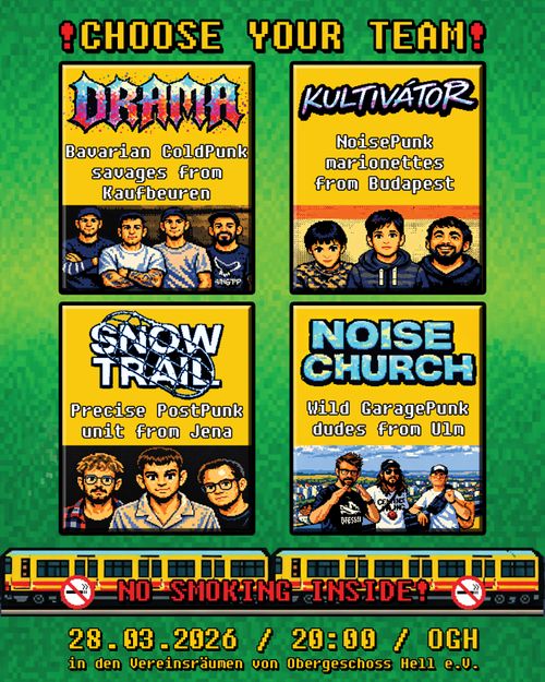 NOISE CHURCH + DRAMA + KULTIVÁTOR + SNOW TRAIL