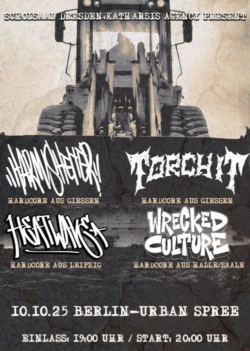 Harm/Shelter + Torch It + Wrecked Culture + Heatwave