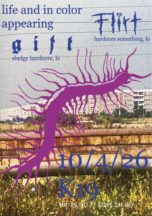 FLIRT (sludgy hardcore, le) + GIFT (hardcore something,le)