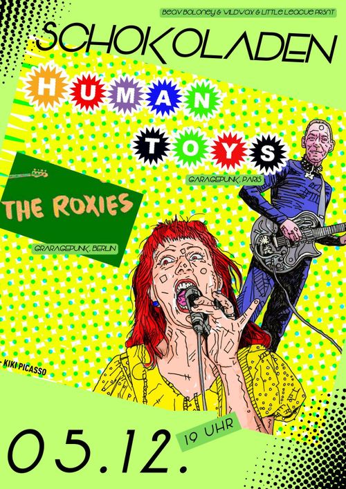 HUMAN TOYS (Fra) & THE ROXIES (Bln)