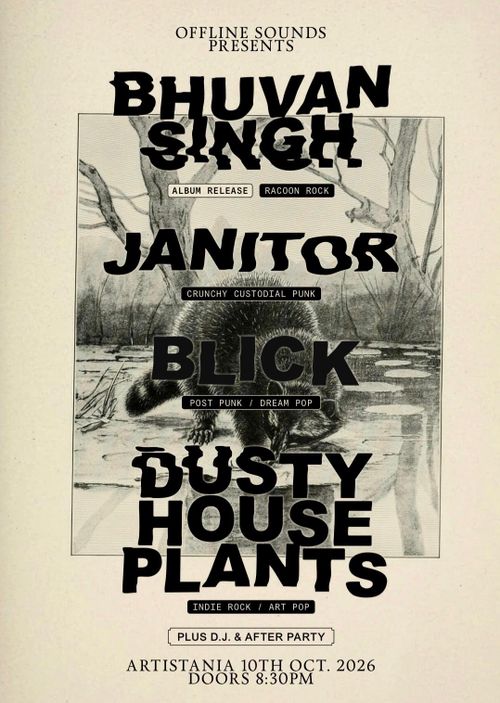 Bhuvan Singhs / Blick / Dusty House Plants / Janitor X Artistania