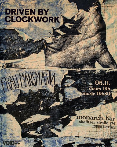 Frau Mansmann + Driven by Clockwork
