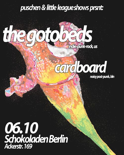 THE GOTOBEDS (indie-punk, us) + CARDBOARD (noisy post-punk, bln)