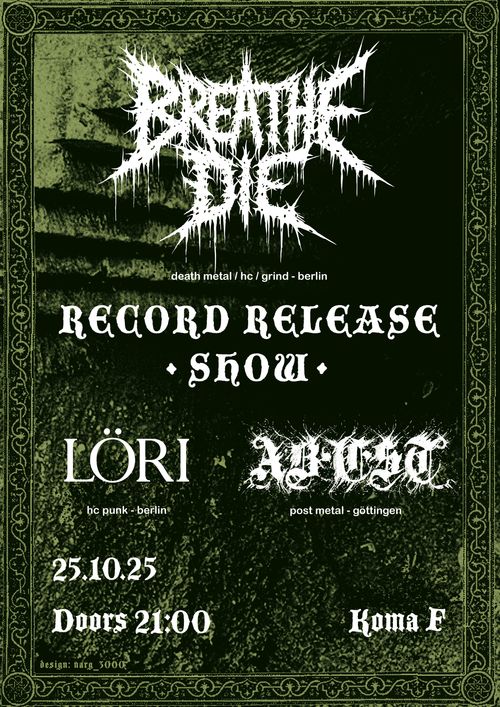 Breathe//Die (Record Release Show) + Abest + Löri