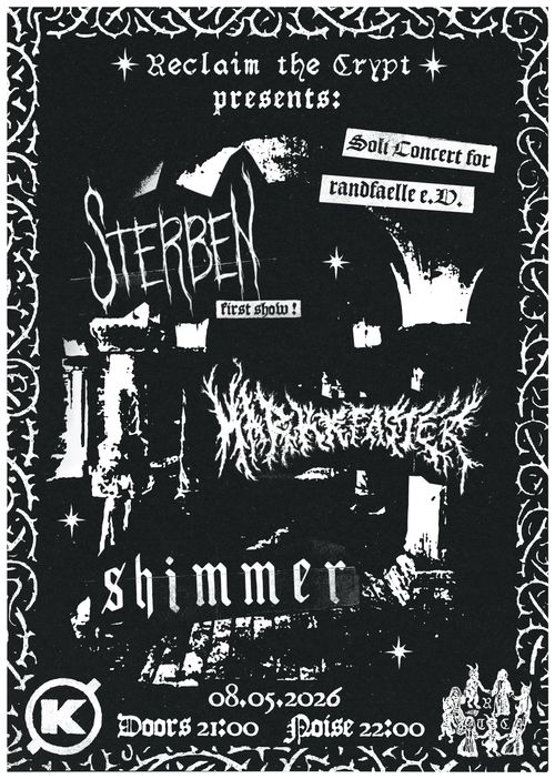 STERBEN + MARK X FASTER + SHIMMER