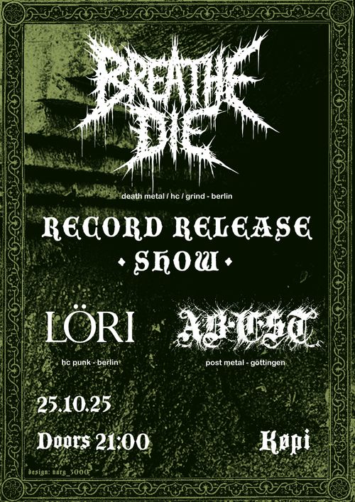 Breathe//Die (Record Release Show) +  Abest  +  Löri