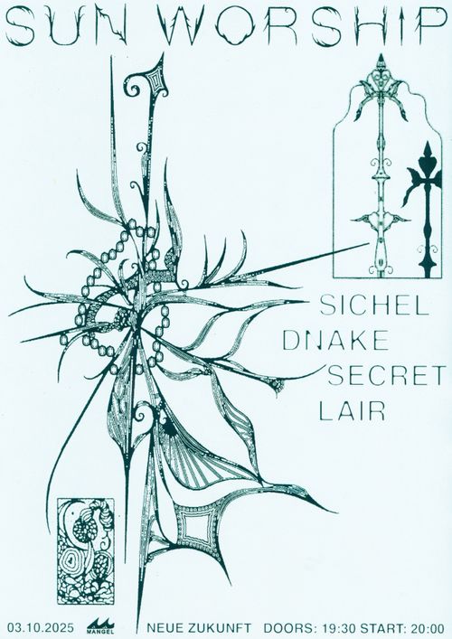 Sun Worship + Sichel + Dnake + Secret Lair