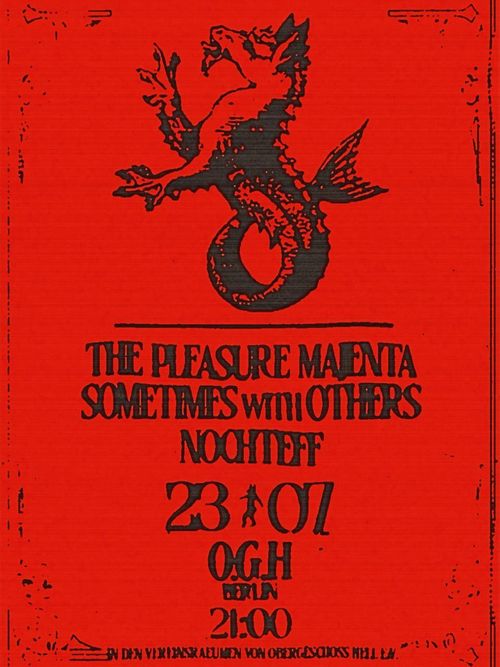 Sometimes With Others + Nochteff + The Pleasure Majenta