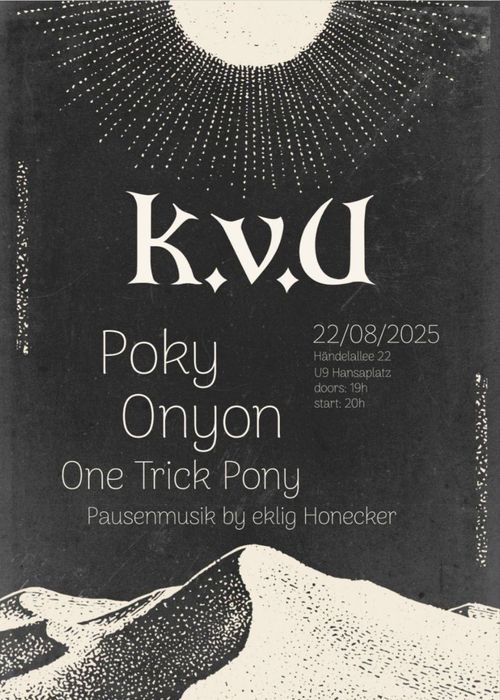 ONYON + POKY + ONE TRICK PONY