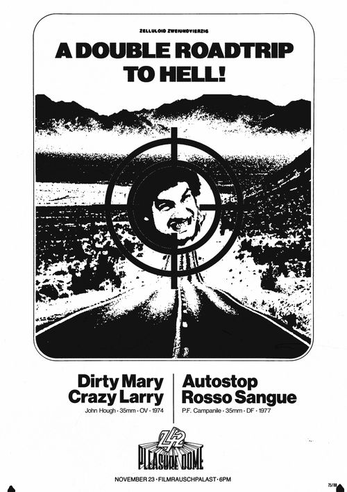 Pleasure Dome XI: DIRTY MARY CRAZY LARRY (1974, OV, 35mm) & HITCH-HIKE (1977, DF, 35mm)