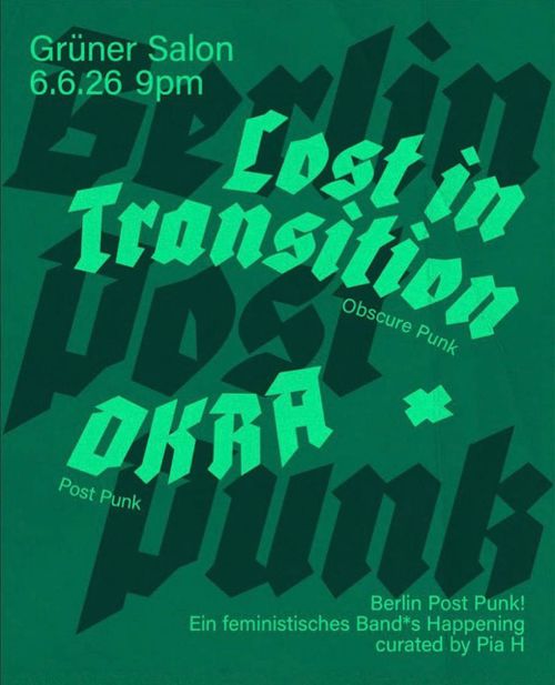 OKRA + LOST IN TRANSITION