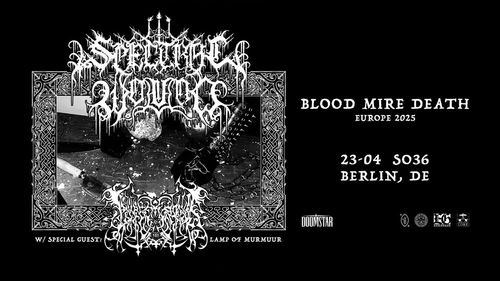 Spectral Wound (CA) + Lamp of Murmuur (US)