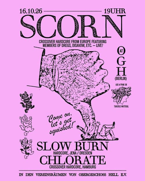 SCORN + SLOW BURN + CHLORATE