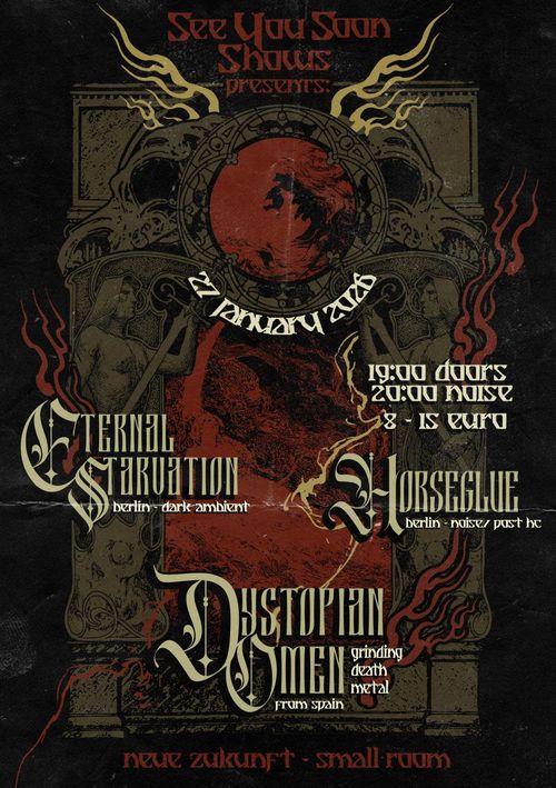 Dystopian Omen / Horseglue / Eternal Starvation