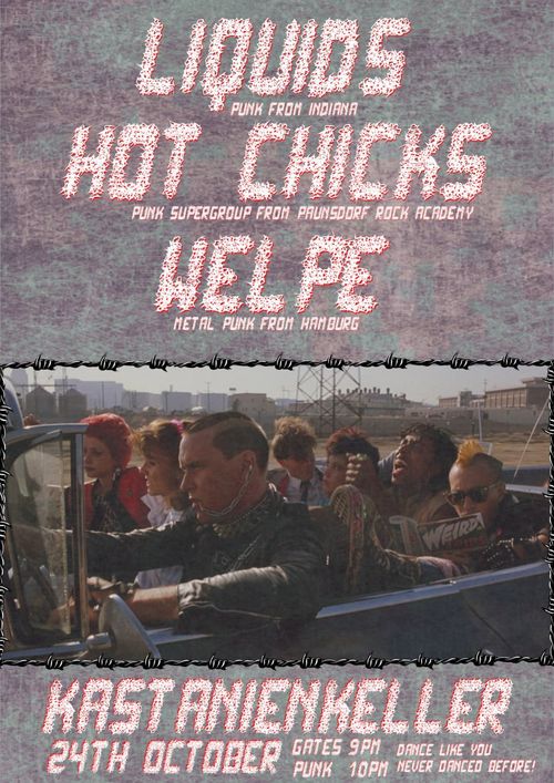 Liquids + Hot Chicks + Welpe