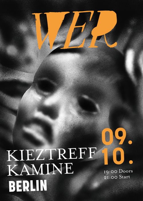 WER - ENTSPANNTE KOLLISION TOUR / Post- Punk, Noise
