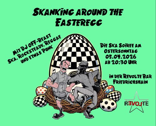 Skanking around the Easteregg