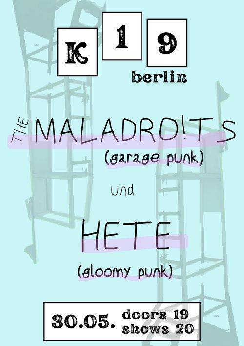 The Maladroit!ts + HETE
