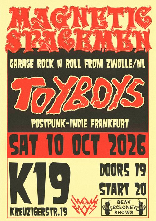 MAGNETIC SPACEMEN (NL) & TOYBOYS (FF)